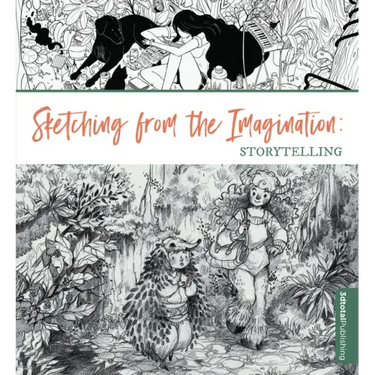 Sketching from the Imagination: Storytelling