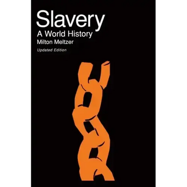 Slavery: A World History