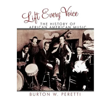 Lift Every Voice: The History of African American Music