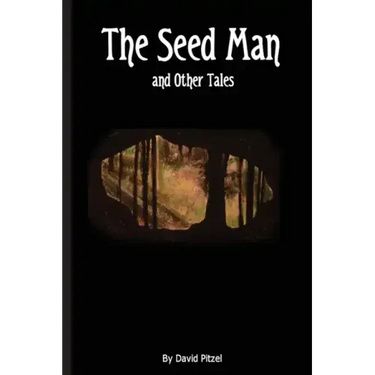 The Seed Man and Other Tales