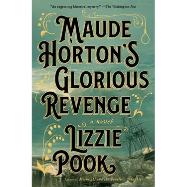 Maude Horton's Glorious Revenge