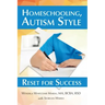 Homeschooling, Autism Style: Reset for Success