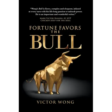 Fortune Favors the Bull