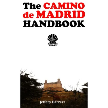 The Camino de Madrid Handbook