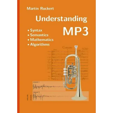 Understanding MP3: Syntax, Semantics, Mathematics, and Algorithms