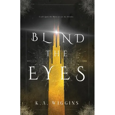 Blind the Eyes
