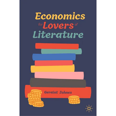 Economics for Lovers of Literature