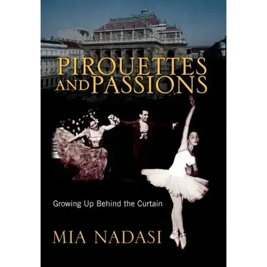 Pirouettes and Passions