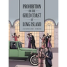 Prohibition on the Gold Coast of Long Island
