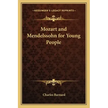 Mozart and Mendelssohn for Young People