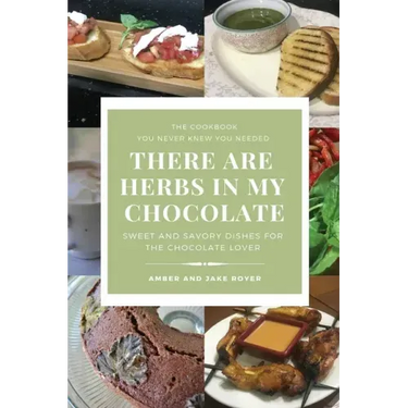 There Are Herbs In My Chocolate