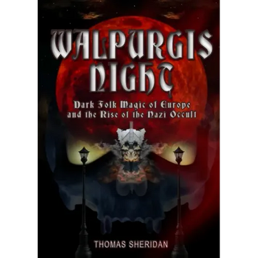Walpurgis Night: Volume One 1919 - 1933