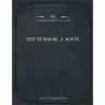 The Turmoil