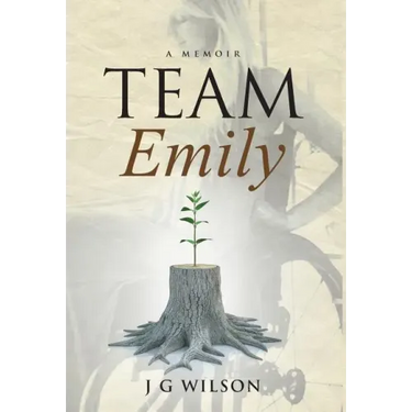 Team Emily: A Memoir
