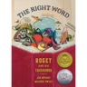 The Right Word: Roget and His Thesaurus