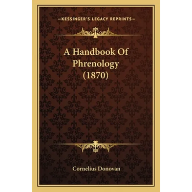 A Handbook Of Phrenology (1870)