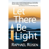 Let There Be Light