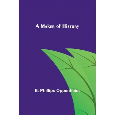 A Maker of History