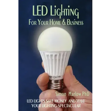 LED Lighting for your Home & Business: LED Lights Save Money and Make Your Home Lighting Spectacular