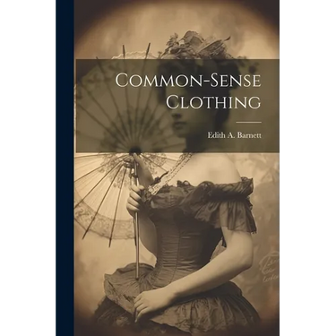 Common-sense Clothing