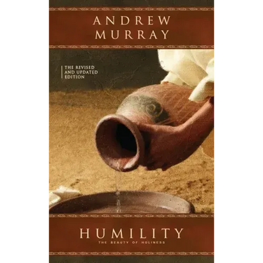 Humility: The Revised and Updated Edition