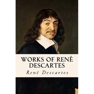 Works of René Descartes