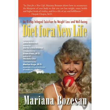 Diet for a New Life: An 8-step Integral Solution to Weight Loss and Well-being