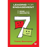 Leading for engagement: 7 Sins and 7 Secrets: 7 SINS and 7 SECRETS