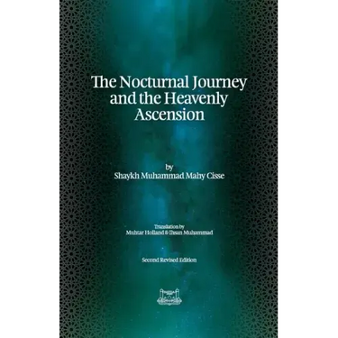 The Nocturnal Journey & Heavenly Ascension