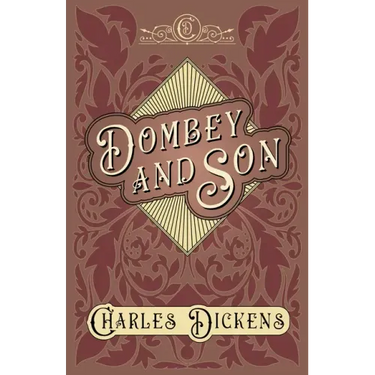 Dombey and Son: With Appreciations and Criticisms By G. K. Chesterton