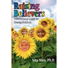 Raising Believers: A Devotional Guide for Young Children