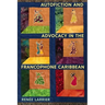 Autofiction and Advocacy in the Francophone Caribbean