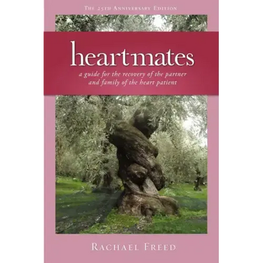 Heartmates: A Guide for the Partner and Family of the Heart Patient