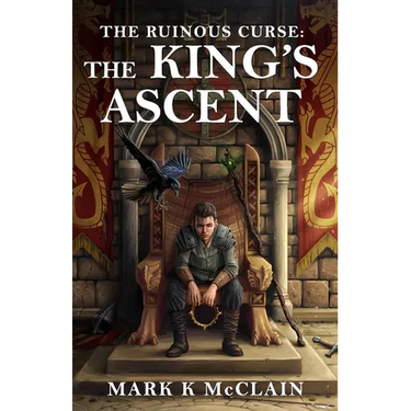 The Ruinous Curse: The King's Ascent
