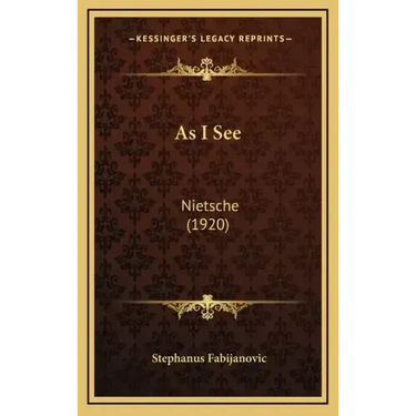 As I See: Nietsche (1920)