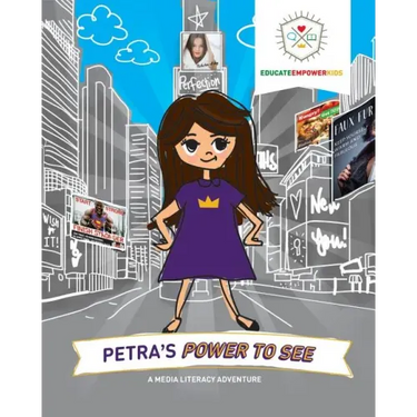 Petra's Power to See: A Media Literacy Adventure