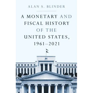 A Monetary and Fiscal History of the United States, 1961-2021