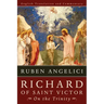 Richard of Saint Victor, on the Trinity: English Translation and Commentary
