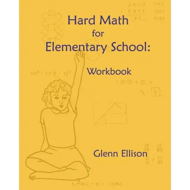 Hard Math for Elementary School: Workbook