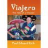Viajero: The Tales of a Traveler