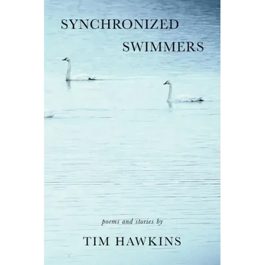 Synchronized Swimmers: Poems and Stories