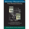 Historic Preservation: Project Planning and Estimating
