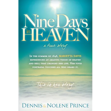 Nine Days in Heaven: A True Story