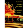 Electrographic Architecture: New York Color, Las Vegas Light, and America's White Imaginary
