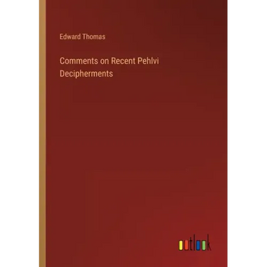Comments on Recent Pehlvi Decipherments