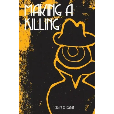 Making a Killing