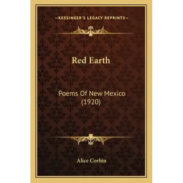 Red Earth: Poems of New Mexico (1920)