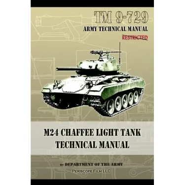 M24 Chaffee Light Tank Technical Manual: TM 9-729