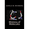 Mistress of Molecules