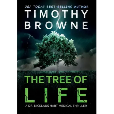 The Tree of Life: A Medical Thriller